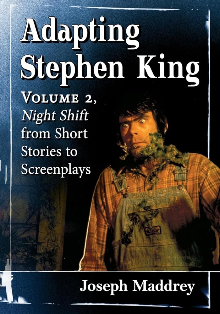 Adapting Stephen King: Volume 2, Night Shift from Short Stories to Screenplays cover image