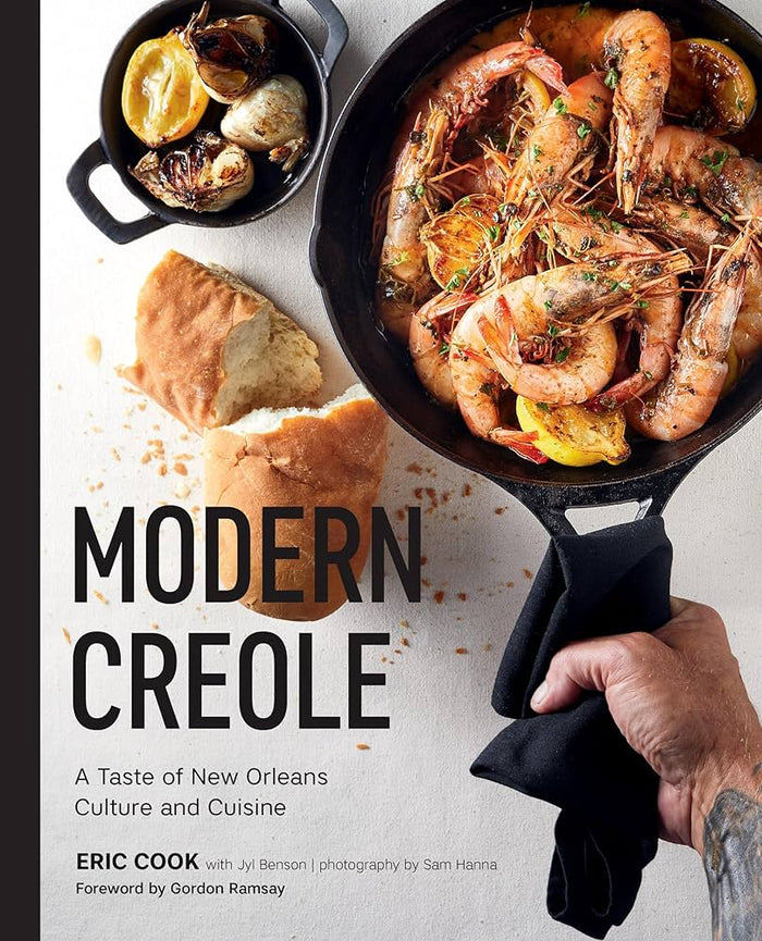 Modern Creole: A Taste of New Orleans Culture and Cuisine Cookbook